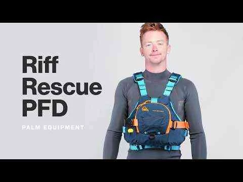 Video: Riff Rescue PFD from Palm Equipment